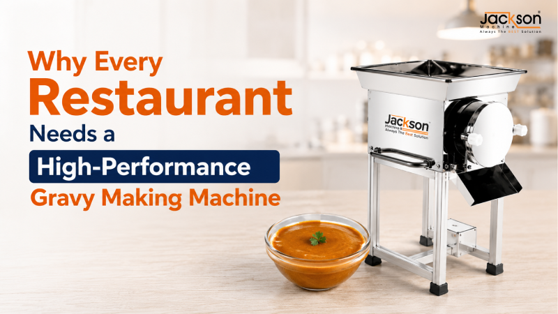 Why Every Restaurant Needs a High-Performance Gravy Making Machine