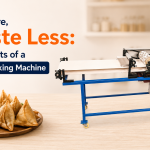Make More, Waste Less: The Benefits of a Samosa Making Machine