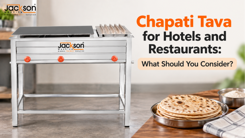 Chapati Tava for Hotels and Restaurants: What Should You Consider?